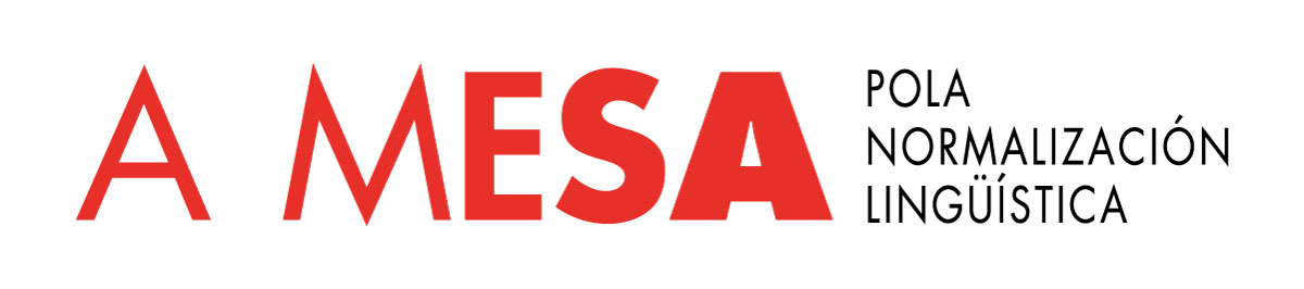 A MESA POLA NORMALIZACIÓN LINGÜÍSTICA